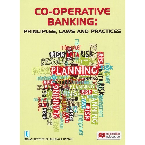 Macmillan's Co-operative Banking : Principles, laws and Practices by IIBF for Diploma in Co-operative Banking